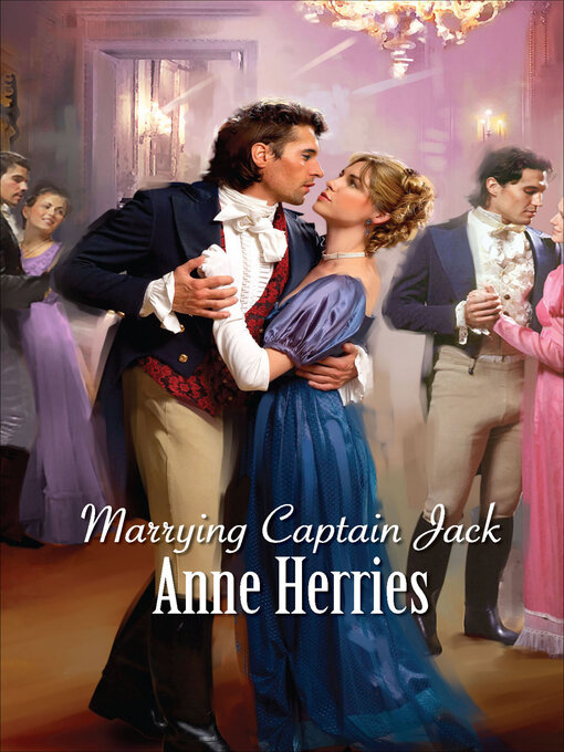 Title details for Marrying Captain Jack by Anne Herries - Available